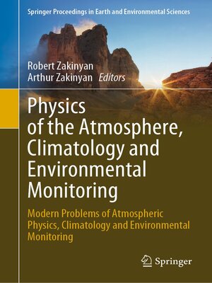 cover image of Physics of the Atmosphere, Climatology and Environmental Monitoring